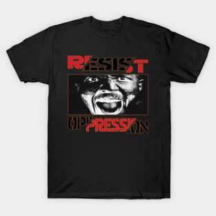 Resist Oppression T-Shirt